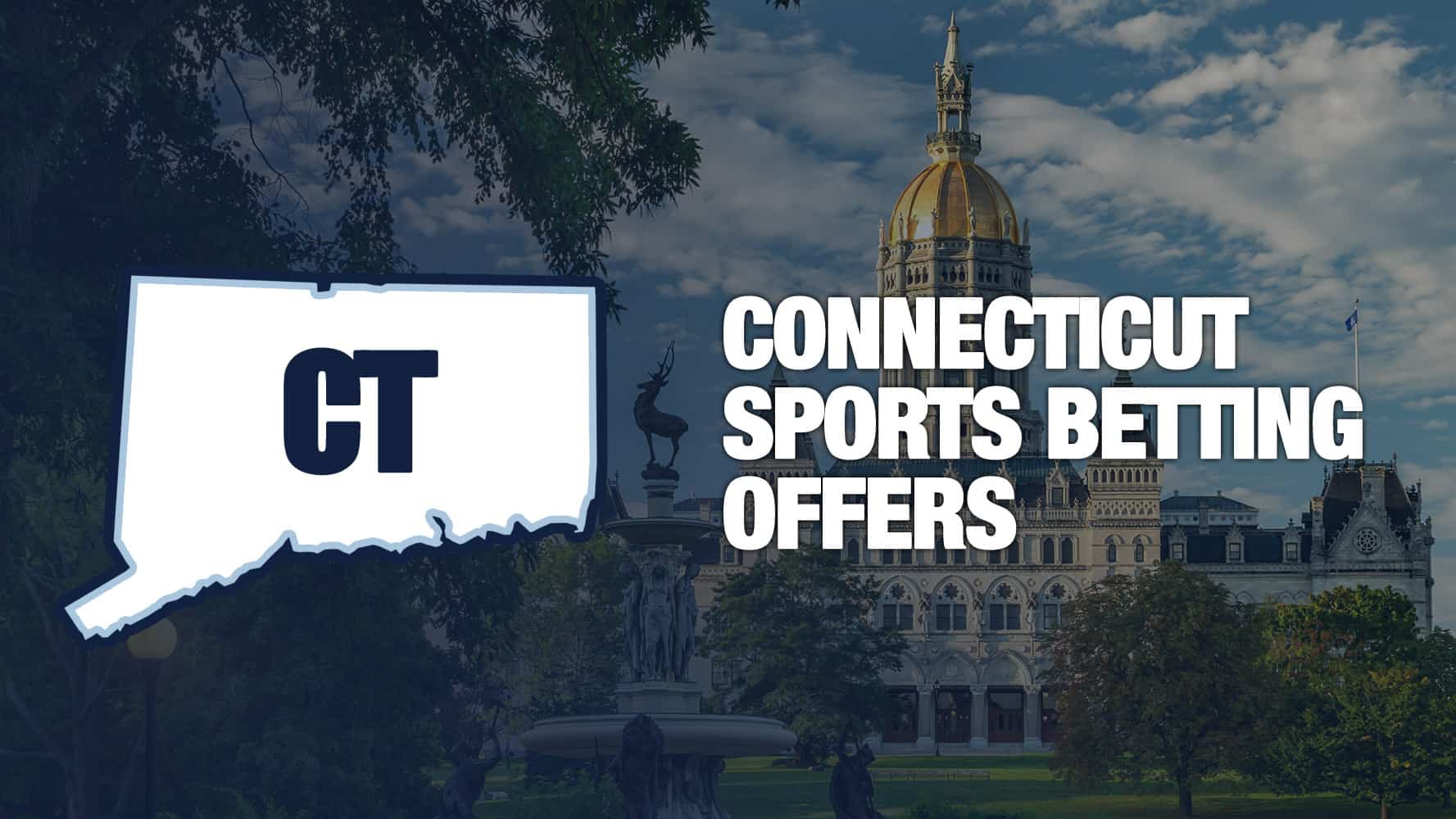 Connecticut Sports Betting Bonus Offers