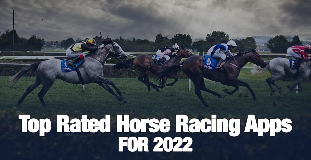 Best Horse Racing Apps for 2022