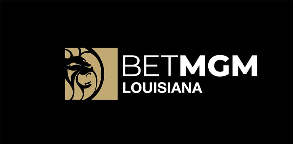 BetMGM Louisiana Louisiana Bonus Offer