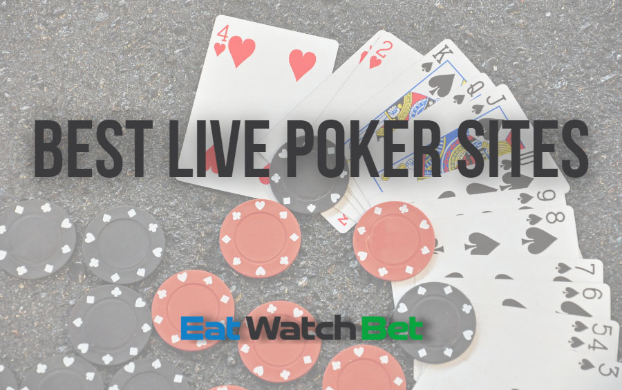 Best Live Poker Sites for 2022