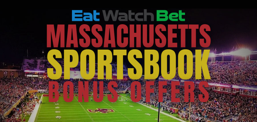 MA Sportsbook Bonus Offers