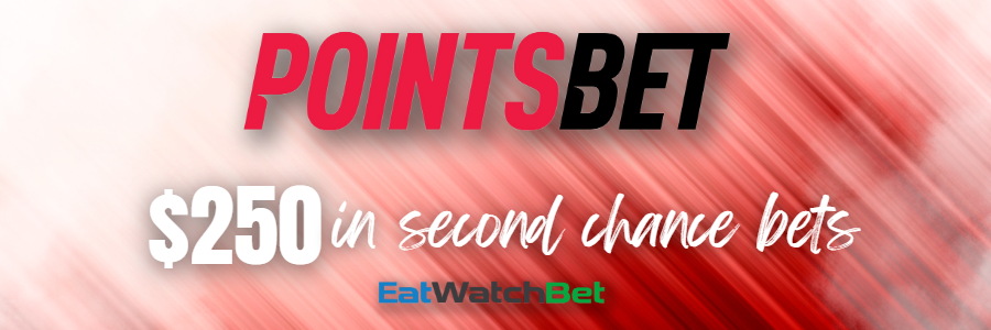 PointsBet 250 Second Chance Bets - EatWatchBet