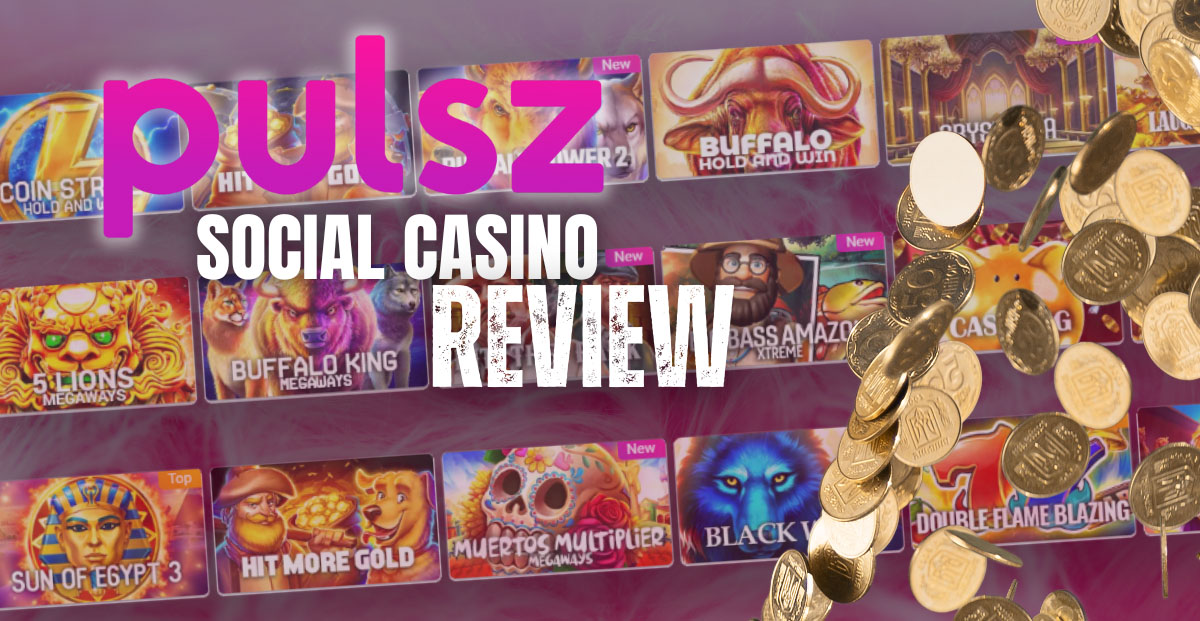 Pulsz Casino App Review