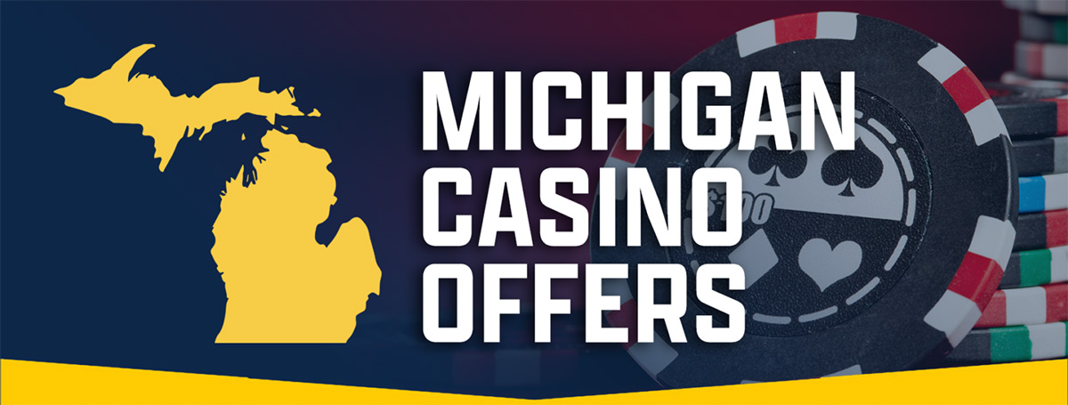 Michigan Casino Bonus Offers