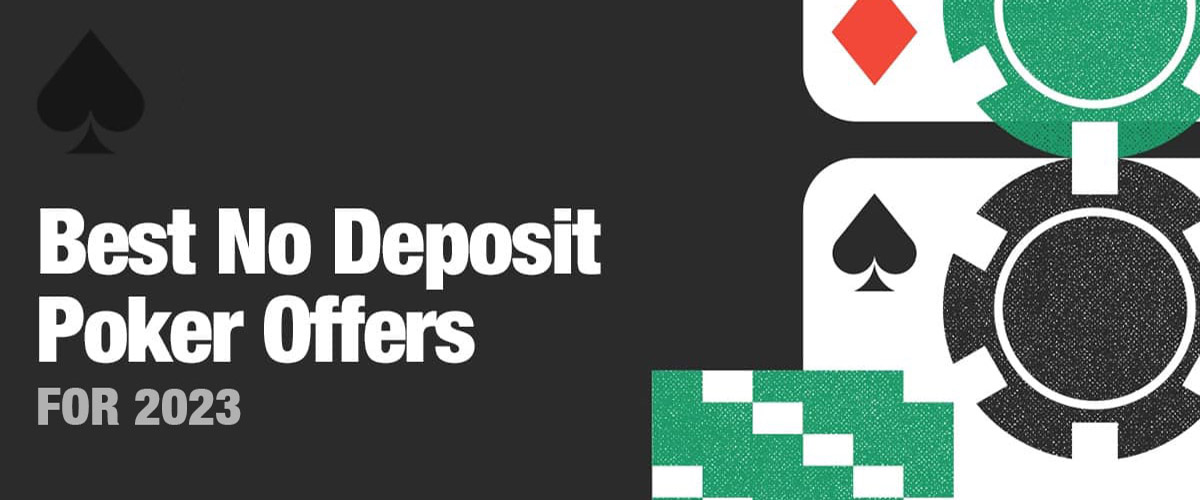 No Deposit Poker Bonus Offers for 2023