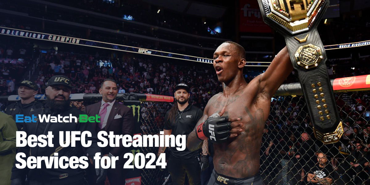 Best UFC Streaming Services